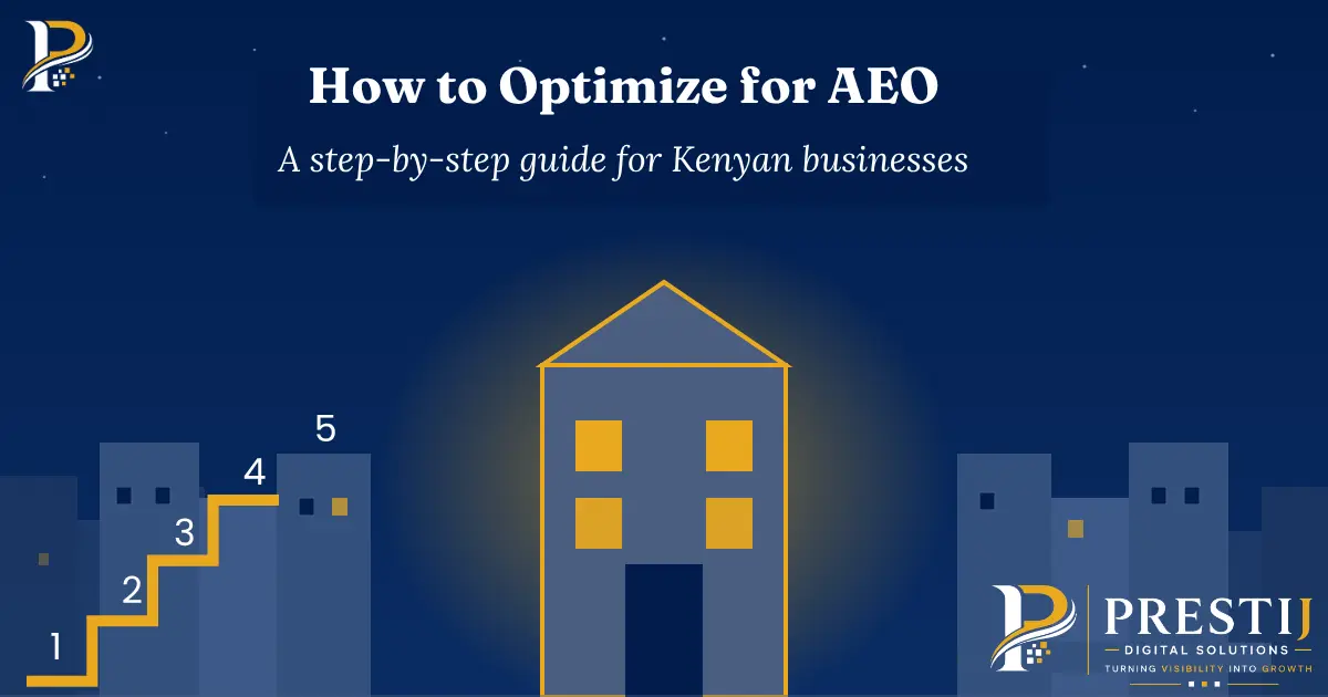 How to optimize for AEO - A step-by-step guide for Kenyan businesses